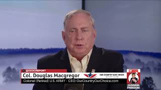 Col Douglas Macgregor Washington is in fear of the Israeli Lobby [upl. by Dazraf]