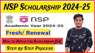 How to apply for NSP Scholarship 202425  NSP Scholarship Renewal 202425 [upl. by Gibun]