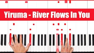 River Flows in You Piano  How to Play Yiruma River Flows in You Piano Tutorial Full Lesson [upl. by Fleischer354]