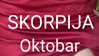 SKORPIJA HOROSKOP OKTOBAR 2024 [upl. by Acined]