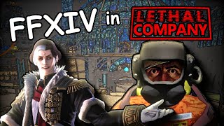 FFXIV in Lethal Company [upl. by Akeihsal]