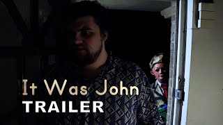 It Was John  Trailer 2024 Horror Short Amber DoigThorne George Cooper Annabella Forbes [upl. by Adnovad]