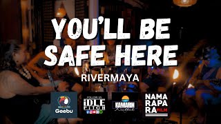 YOULL BE SAFE HERE by Rivermaya  IDLEPITCH Covers [upl. by Nileuqaj]