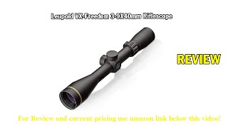 Review Leupold VXFreedom 39x40mm Riflescope [upl. by Enelrae]