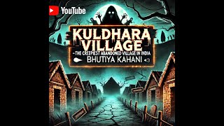 The Creepiest Abandoned Village in India  Bhutiya Kahani [upl. by Yul931]