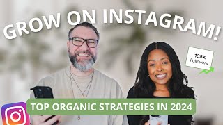 How to Grow on Instagram Organically in 2024  NEW Instagram Growth Strategies for Gaining Followers [upl. by Aremmat]