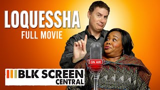 Loqueesha  Full Comedy Movie  Free HD Funny Film  Black Cinema  BLKScreenCentral [upl. by Nosde]