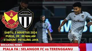 JADUAL SELANGOR vs TERENGGANU  LIVE TERENGGANU vs SELANGOR  LIVE TERENGGANU [upl. by Anaizit]