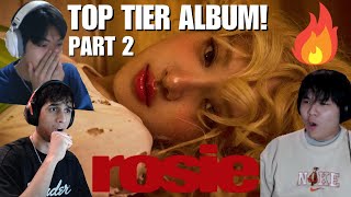 PT 2 Rosé  rosie The 1st Solo Album  ALBUM REACTION [upl. by Ilke511]