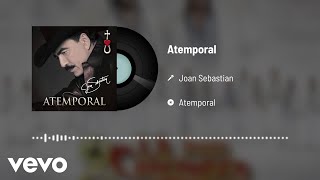 Joan Sebastian  Atemporal Audio [upl. by Zachery]