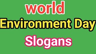 World Environment Day Slogans On Save Earth [upl. by Sarah481]