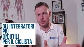 Gli integratori più inutili per il ciclista [upl. by Fritzsche94]