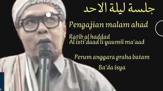 Ratib Al Haddad Al Istidad li yaumil maad [upl. by Aloisius15]