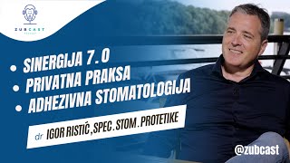 Etika i estetika izazovi u privatnoj praksiEsthetic Synergy kongres DR IGOR RISTIĆ ep10 zubcast [upl. by Drofla]