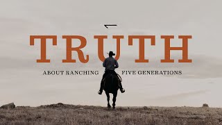 The Truth About Ranching  The Story of a 5th Generation 1909 Montana Rancher [upl. by Aihsein]