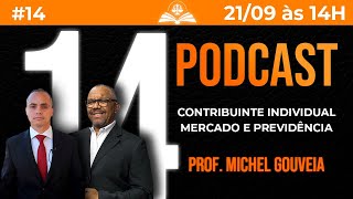 Contribuinte Individual O PodCast Ep 014 [upl. by Polad463]