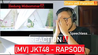 MV REACTION  REVIEW❗️ JKT48  RAPSODI  SHANI JADI PATAMON ❓ Rizky Haeruman TentangJKT48 [upl. by Stortz]