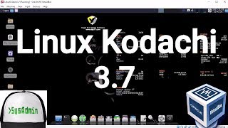 Linux Kodachi 37 Installation  Guest Additions  Overview on Oracle VirtualBox 2017 [upl. by Nilat]