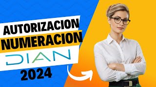 👉Como hacer la Autorización Numeración de Facturacion DIAN ✅ [upl. by Alahsal443]