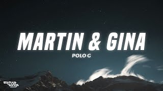 Polo G  Martin amp Gina Lyrics [upl. by Ecinreb]