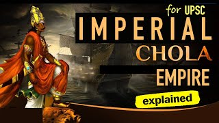 Imperial Cholas  Ancient History for UPSC [upl. by Ahsercel]