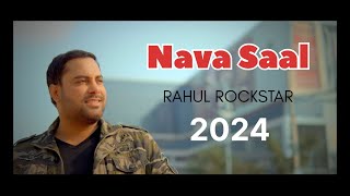 Nava Saal by Rahul Rockstar  New Year Song 2024  latest punjabi song [upl. by Male]