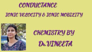 IONIC VELOCITY amp IONIC MOBILITYstudychemistry [upl. by Lenni192]