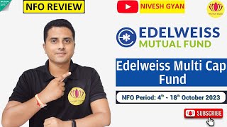 Edelweiss Multicap Fund  NFO Review in Hindi  Nivesh Gyan [upl. by Haelhsa530]