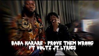 Baba Harare  Prove them wrong ft Voltz jt lyrics [upl. by Rahm]