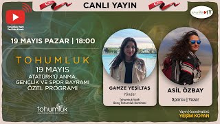 19 Mayıs Atatürkü Anma Gençlik ve Spor Bayramı Özel Programı  ASİL ÖZBAY  Genç Tohumluk [upl. by Verger]