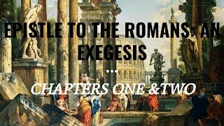 FRIDAY NIGHT BIBLE STUDY EXEGESIS OF ROMANS ONE amp TWO [upl. by Molloy93]