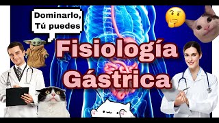 FISIOLOGÍA GÁSTRICA LO QUE TIENES QUE SABER [upl. by Denton675]