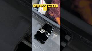 Honda Activa कि Seat में ये Problem आएगी 😨 shortsfeed activa125 [upl. by Ellmyer]