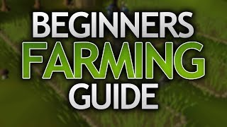 Beginners Farming Guide for OSRS [upl. by Madoc27]