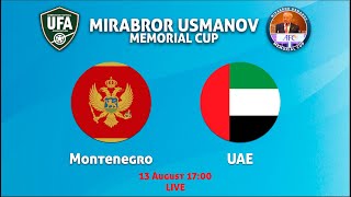 Montenegro vs UAE  Mirabror Usmanov Memorial Cup  2023  Livestream [upl. by Stevana892]