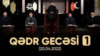 Hacı Ramil  Qədr gecəsi 1 20042022 [upl. by Hentrich962]