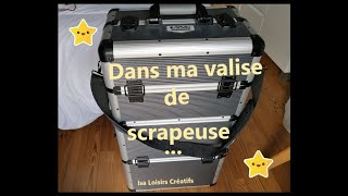 Dans ma valise de scrapeuse il y a [upl. by Jarvey920]