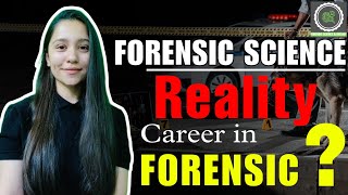 Reality of Forensics  Choosing Forensic Science is Good Option or Not  Scope Career amp Jobs [upl. by Terhune634]