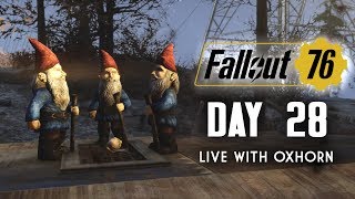 Day 28 of Fallout 76  Live with Oxhorn [upl. by Lednik]