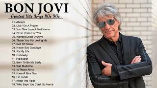 The Best Of Bon Jovi  Bon Jovi Greatest Hits Full Album [upl. by Justis288]