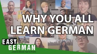 Why you all learn German  Easy German 276 [upl. by Loar424]