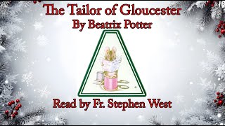 The Tailor of Gloucester by Beatrix Potter [upl. by Aggappe]