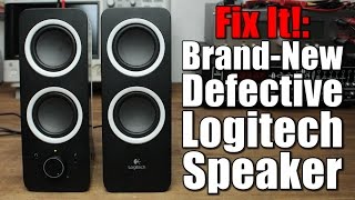 Fix It BrandNew Defective Logitech Speaker [upl. by Nnanerak846]