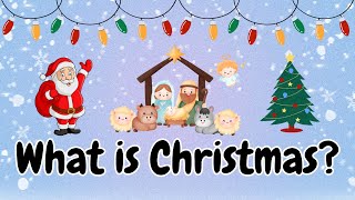 CHRISTMAS FOR KIDS  EDUCATIONAL VIDEO [upl. by Teilo]