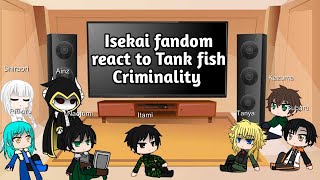 isekai fandom react to Tank fish Criminality [upl. by Isyak]