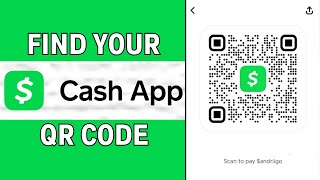 How To Find Your Cash App QR Code QUICK amp EASY [upl. by Kally26]