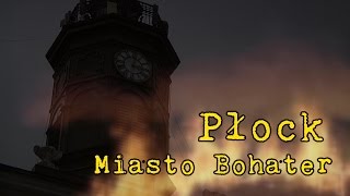 Płock  Miasto Bohater [upl. by Katine779]