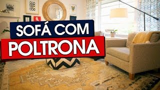 COMO COMBINAR SOFÁ COM POLTRONA 12 DICAS [upl. by Eelsew]