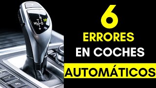 6 Cosas que NUNCA Deberías hacer en CAJA AUTOMÁTICA [upl. by Ardolino]