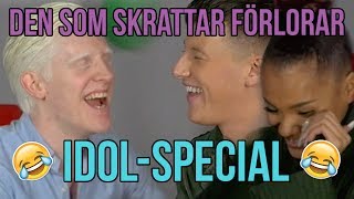 DEN SOM SKRATTAR FÖRLORAR  IDOL SPECIAL  TORRA SKÄMT OCH ORDVITSAR [upl. by Rimidalg]